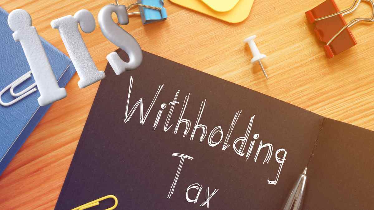 Best moment to withhold taxes says the IRS