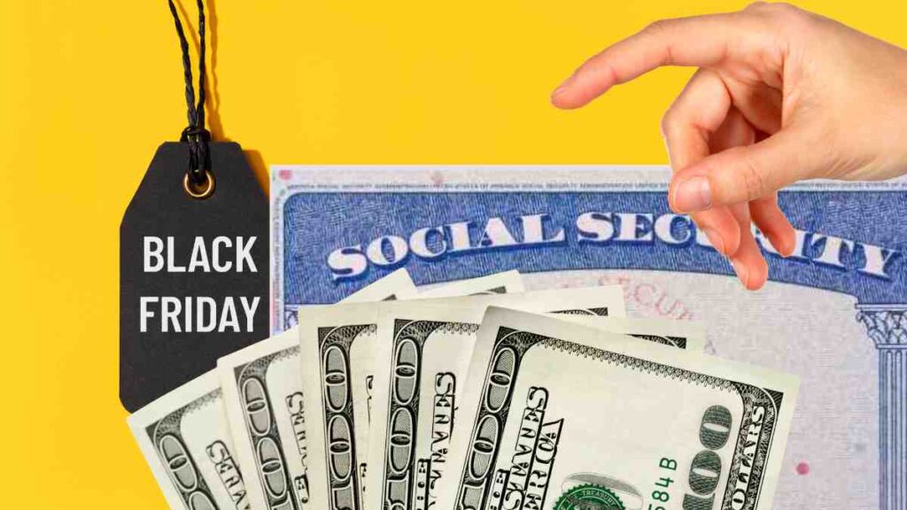 Black Friday could be your next payday, Social Security payment schedule unveils it